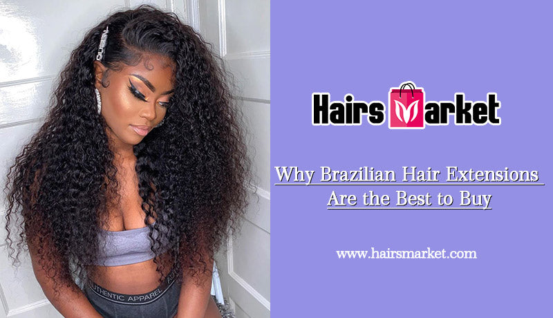 Brazilian Hair Extensions