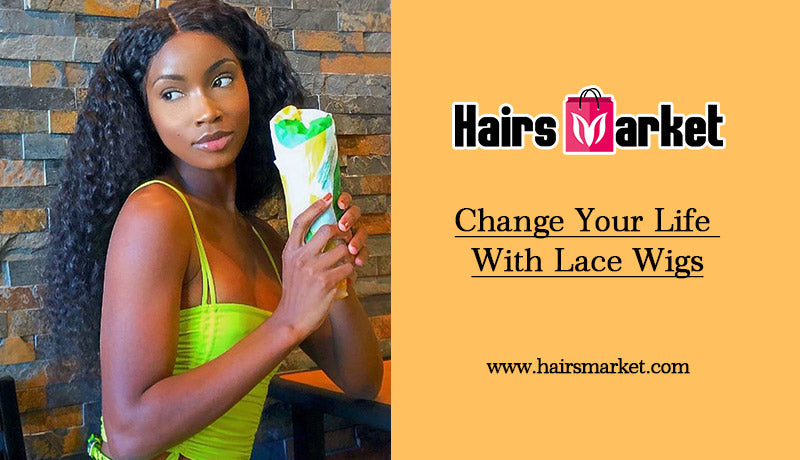 Change Your Life With Lace Wigs