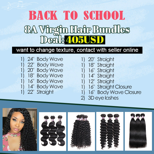 $405 BACK TO SCHOOL DEAL (14 Pc 8A Virgin Hair And 2Pc Eye Lashes)